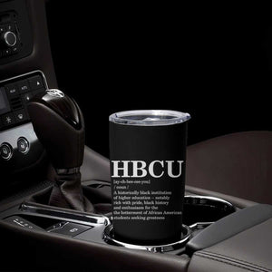 HBCU Definition Tumbler Cup Historically Black College Pride Celebrating Education and Black History TS02 Print Your Wear