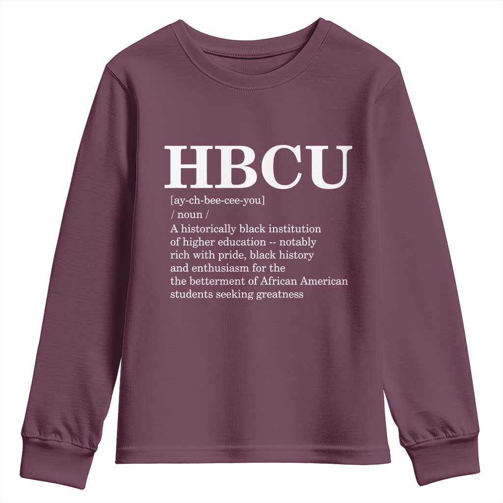 HBCU Definition Youth Sweatshirt Historically Black College Pride Celebrating Education and Black History TS02 Maroon Print Your Wear