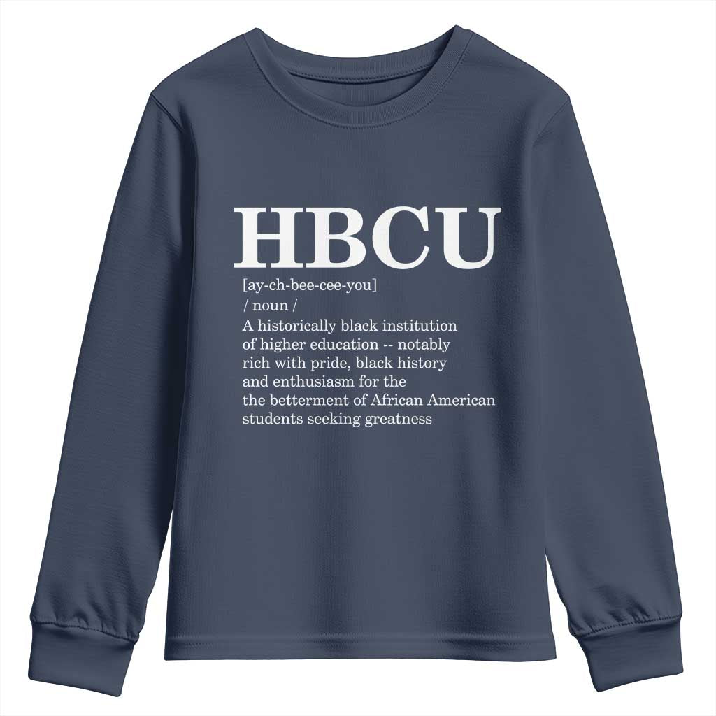 HBCU Definition Youth Sweatshirt Historically Black College Pride Celebrating Education and Black History TS02 Navy Print Your Wear