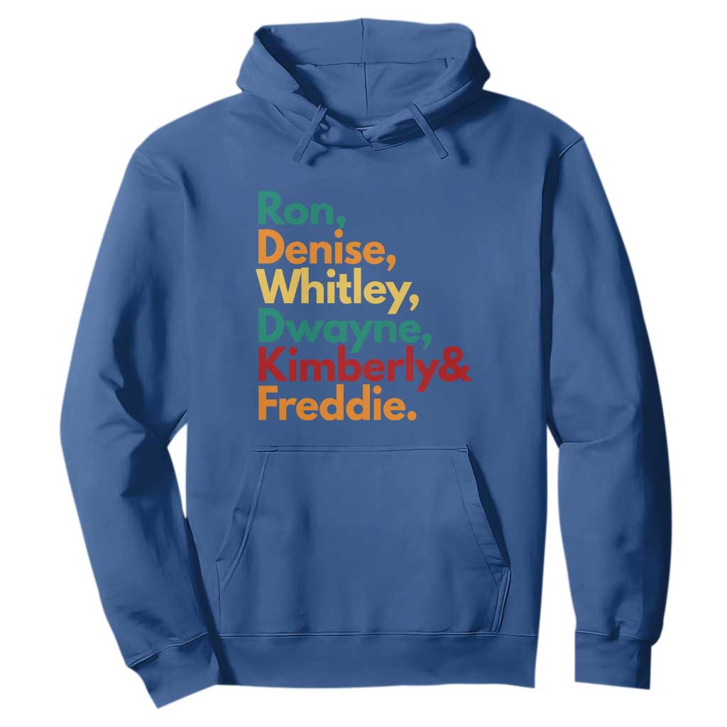 90s Black Sitcom HBCU Culture Tribute Hoodie Ron Denise Whitley Dwayne Kimberly Freddie TS02 Royal Blue Print Your Wear
