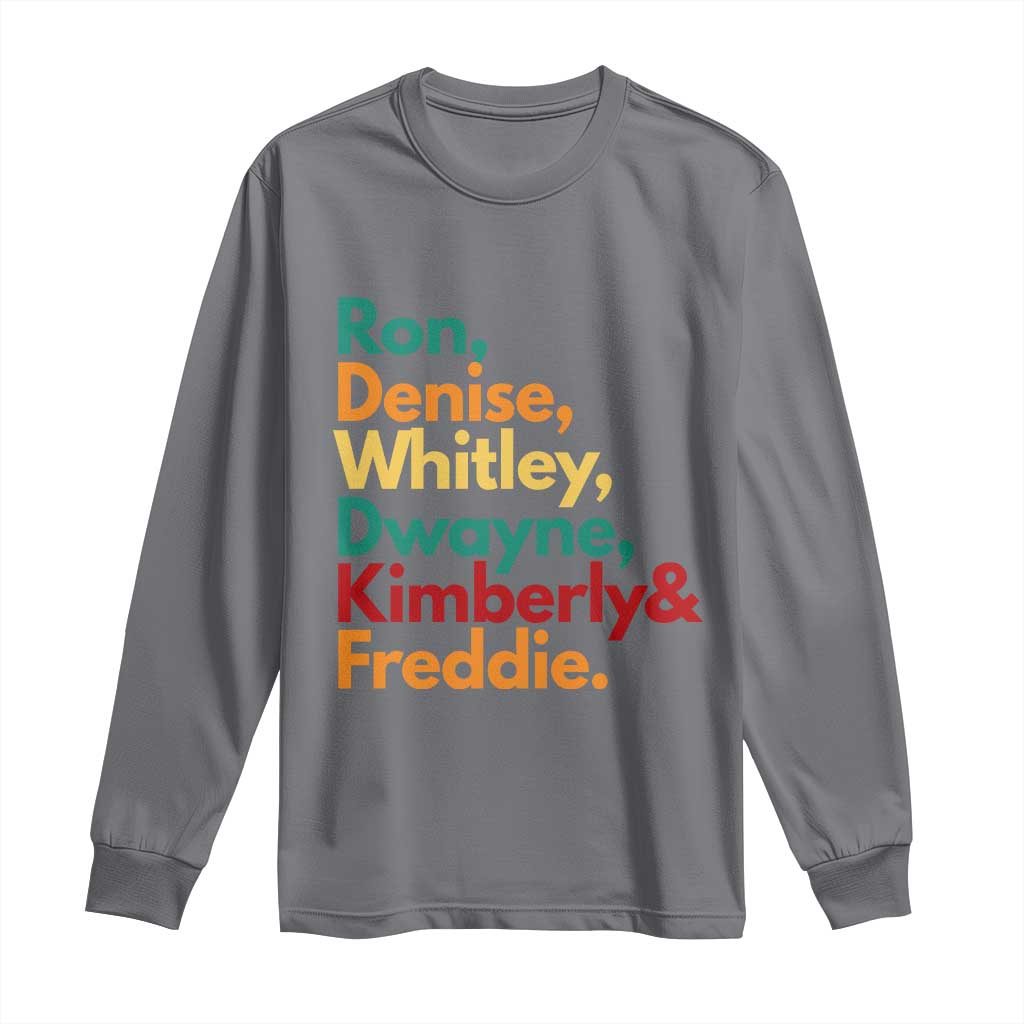 90s Black Sitcom HBCU Culture Tribute Long Sleeve Shirt Ron Denise Whitley Dwayne Kimberly Freddie TS02 Charcoal Print Your Wear