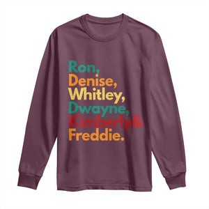 90s Black Sitcom HBCU Culture Tribute Long Sleeve Shirt Ron Denise Whitley Dwayne Kimberly Freddie TS02 Maroon Print Your Wear