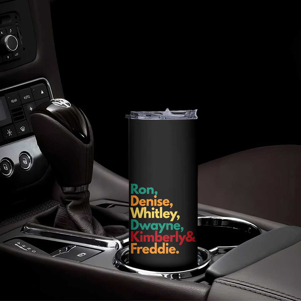 90s Black Sitcom HBCU Culture Tribute Skinny Tumbler Ron Denise Whitley Dwayne Kimberly Freddie TS02 Print Your Wear