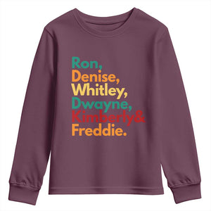 90s Black Sitcom HBCU Culture Tribute Youth Sweatshirt Ron Denise Whitley Dwayne Kimberly Freddie TS02 Maroon Print Your Wear