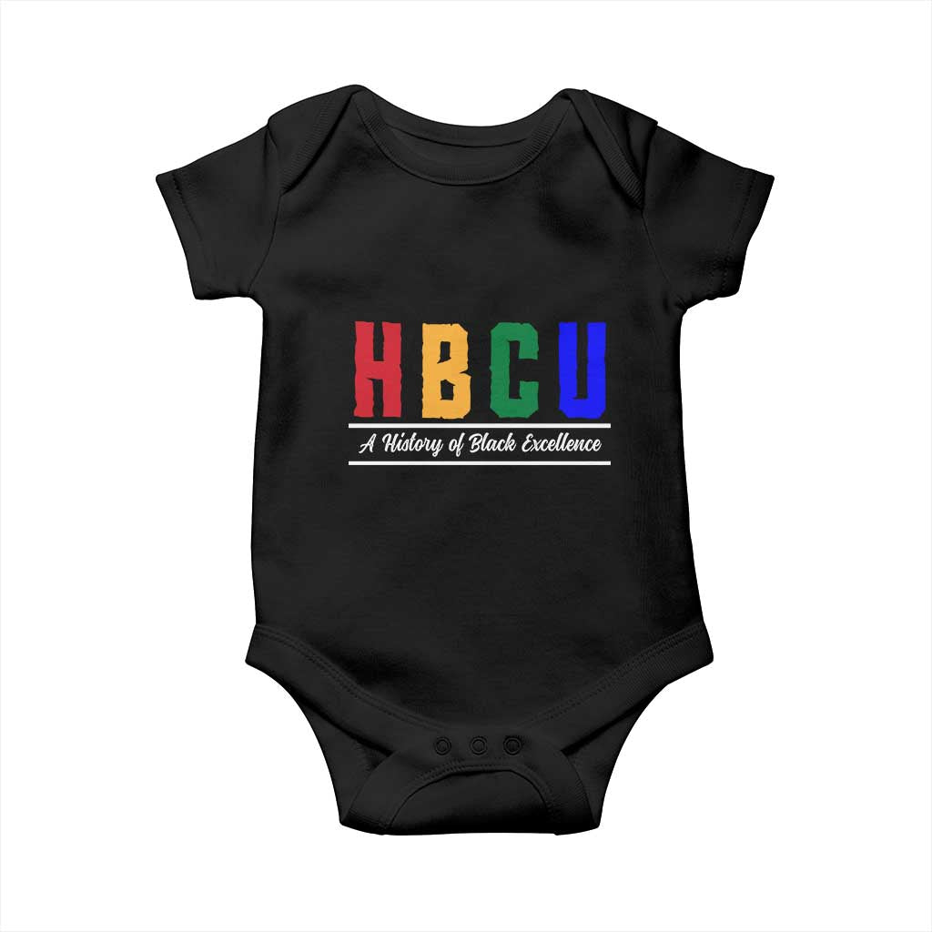 HBCU A History of Black Excellence Baby Onesie College Pride Statement Celebrating African American Achievement TS02 Black Print Your Wear