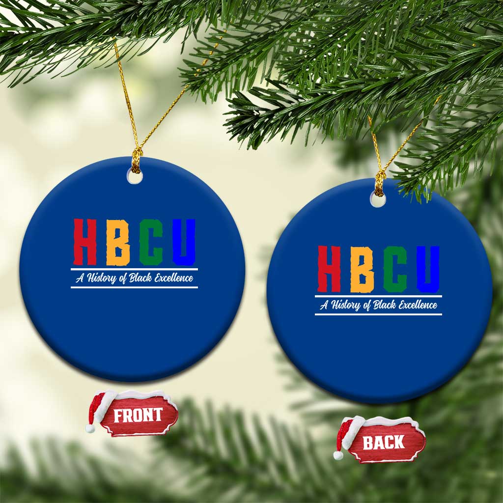 HBCU A History of Black Excellence Ceramic Ornament College Pride Statement Celebrating African American Achievement TS02 1pc Blue Print Your Wear