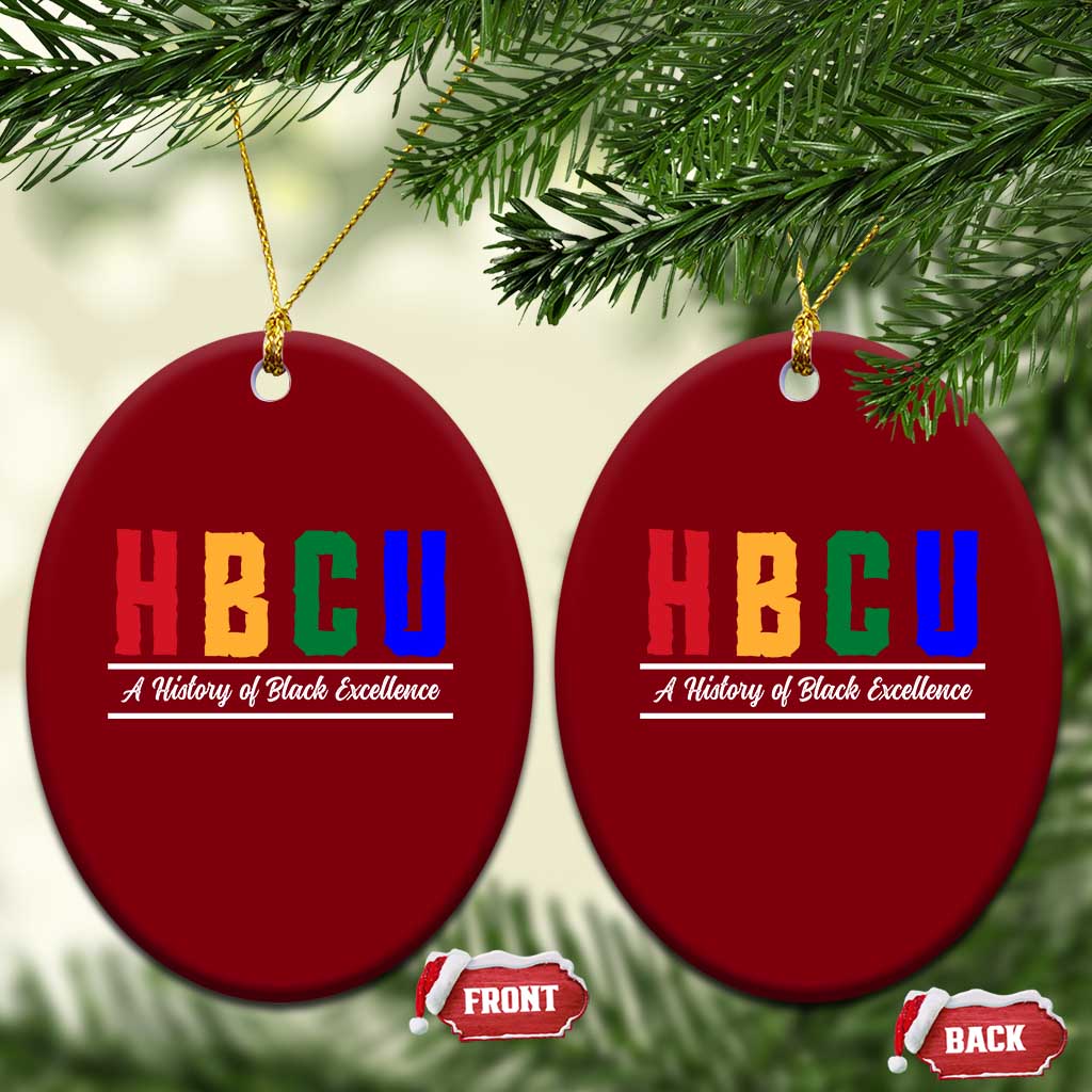 HBCU A History of Black Excellence Ceramic Ornament College Pride Statement Celebrating African American Achievement TS02 Print Your Wear