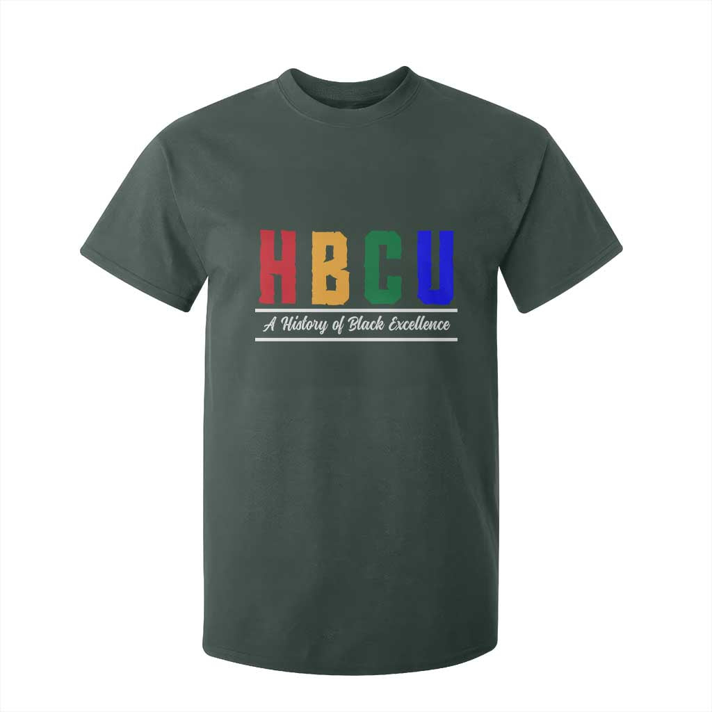 HBCU A History of Black Excellence T Shirt For Kid College Pride Statement Celebrating African American Achievement TS02 Dark Forest Green Print Your Wear