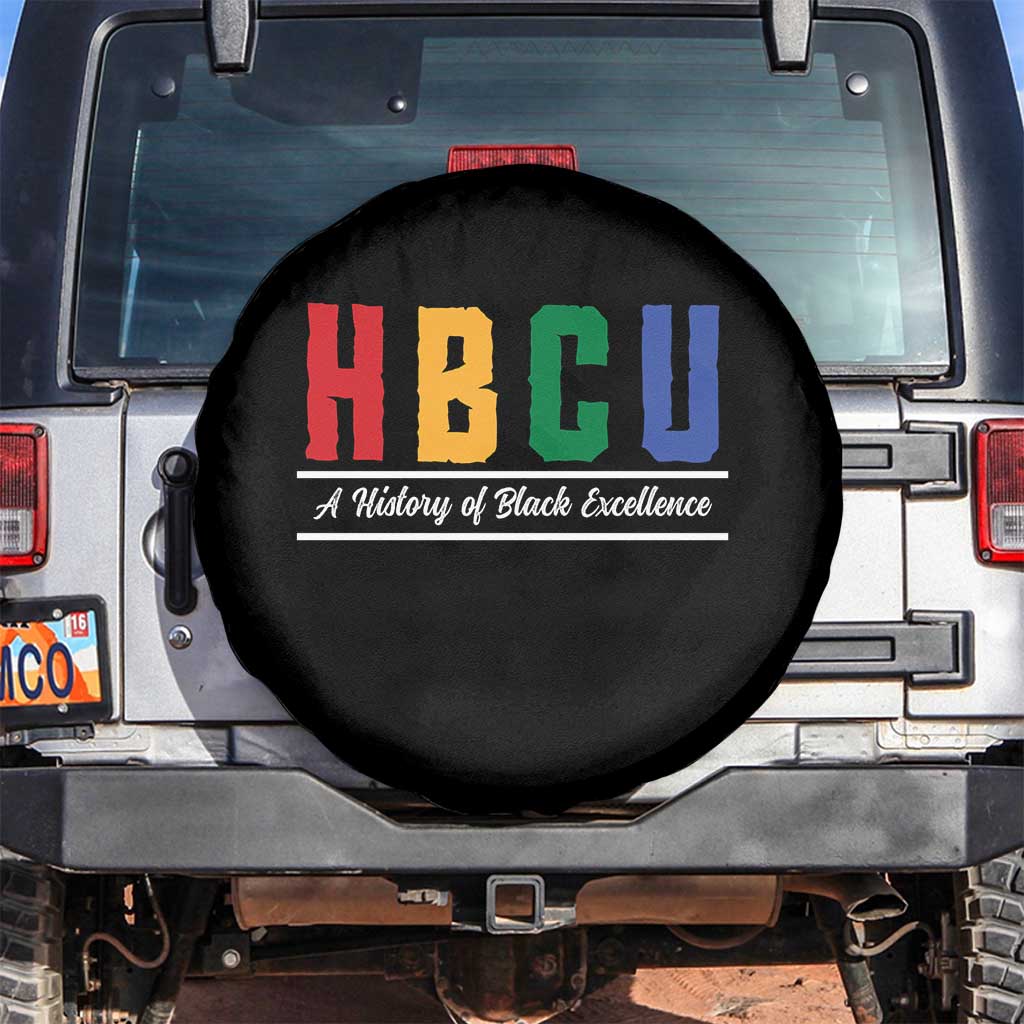 HBCU A History of Black Excellence Spare Tire Cover College Pride Statement Celebrating African American Achievement TS02 No hole Black Print Your Wear