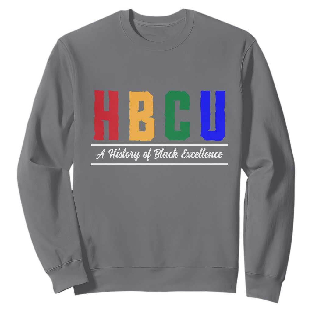 HBCU A History of Black Excellence Sweatshirt College Pride Statement Celebrating African American Achievement TS02 Charcoal Print Your Wear