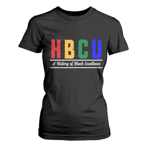 HBCU A History of Black Excellence T Shirt For Women College Pride Statement Celebrating African American Achievement TS02 Black Print Your Wear
