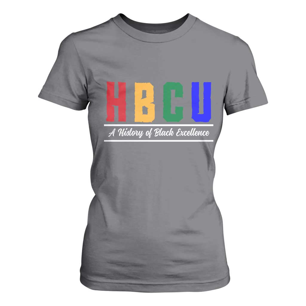 HBCU A History of Black Excellence T Shirt For Women College Pride Statement Celebrating African American Achievement TS02 Charcoal Print Your Wear