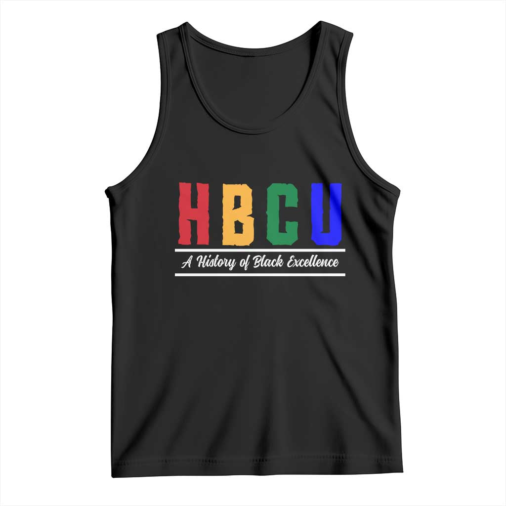 HBCU A History of Black Excellence Tank Top College Pride Statement Celebrating African American Achievement TS02 Black Print Your Wear