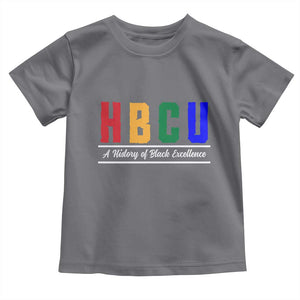 HBCU A History of Black Excellence Toddler T Shirt College Pride Statement Celebrating African American Achievement TS02 Charcoal Print Your Wear