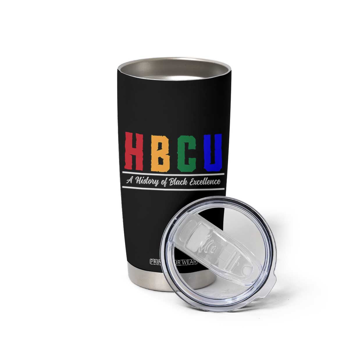 HBCU A History of Black Excellence Tumbler Cup College Pride Statement Celebrating African American Achievement TS02 Print Your Wear