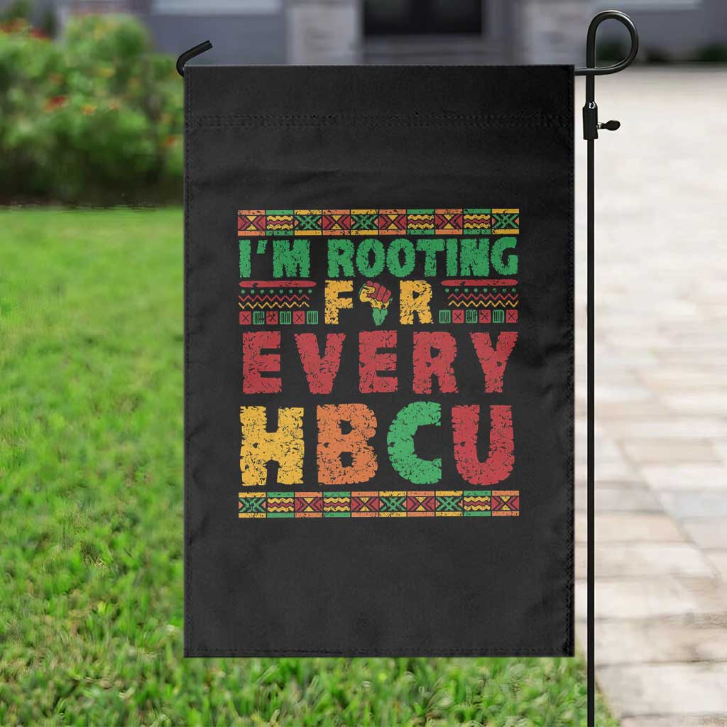 I’m Rooting for Every HBCU Garden Flag Pan African Pride College Support Statement TS02 Print Your Wear