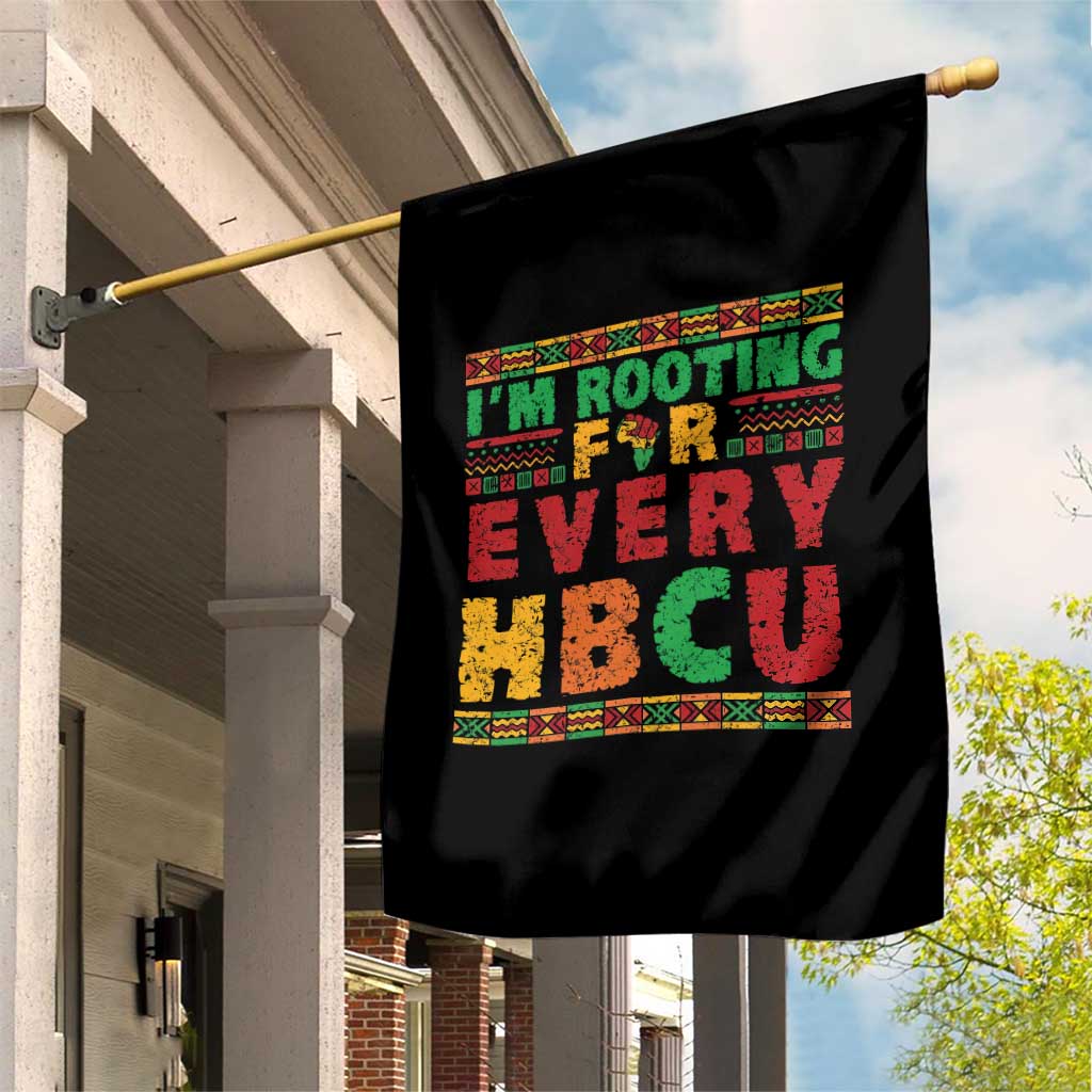 I’m Rooting for Every HBCU Garden Flag Pan African Pride College Support Statement TS02 Print Your Wear