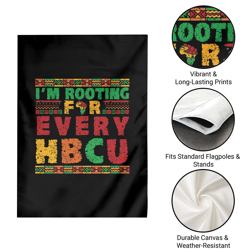 I’m Rooting for Every HBCU Garden Flag Pan African Pride College Support Statement TS02 Print Your Wear