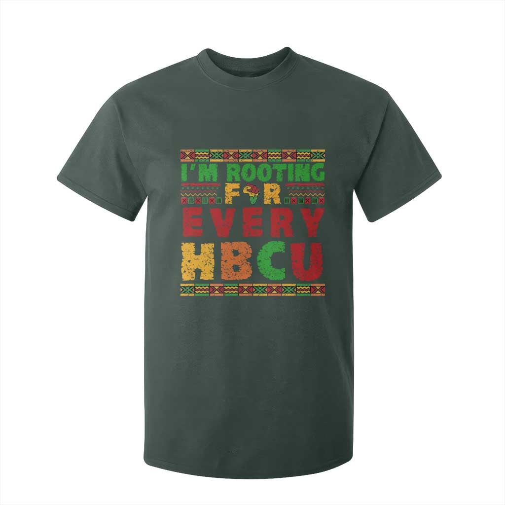 I’m Rooting for Every HBCU T Shirt For Kid Pan African Pride College Support Statement TS02 Dark Forest Green Print Your Wear