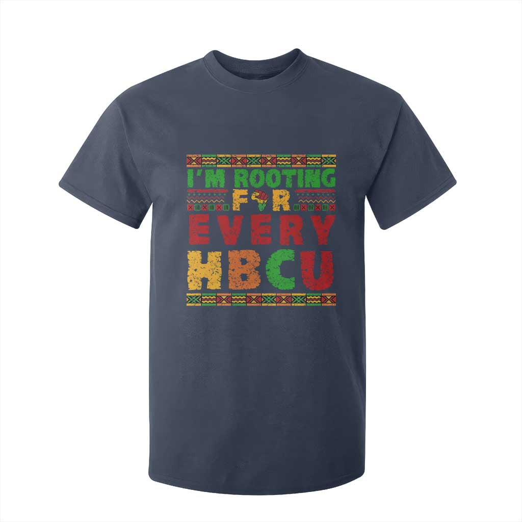 I’m Rooting for Every HBCU T Shirt For Kid Pan African Pride College Support Statement TS02 Navy Print Your Wear