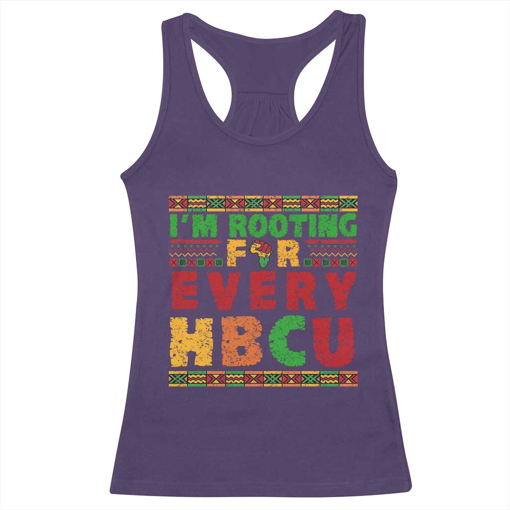I’m Rooting for Every HBCU Racerback Tank Top Pan African Pride College Support Statement TS02 Purple Print Your Wear