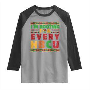 I’m Rooting for Every HBCU Raglan Shirt Pan African Pride College Support Statement TS02 Sport Gray Black Print Your Wear