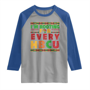 I’m Rooting for Every HBCU Raglan Shirt Pan African Pride College Support Statement TS02 Sport Gray Royal Print Your Wear