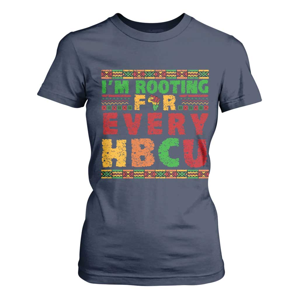 I’m Rooting for Every HBCU T Shirt For Women Pan African Pride College Support Statement TS02 Navy Print Your Wear