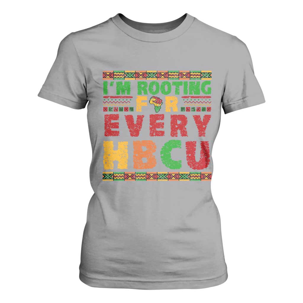 I’m Rooting for Every HBCU T Shirt For Women Pan African Pride College Support Statement TS02 Sport Gray Print Your Wear