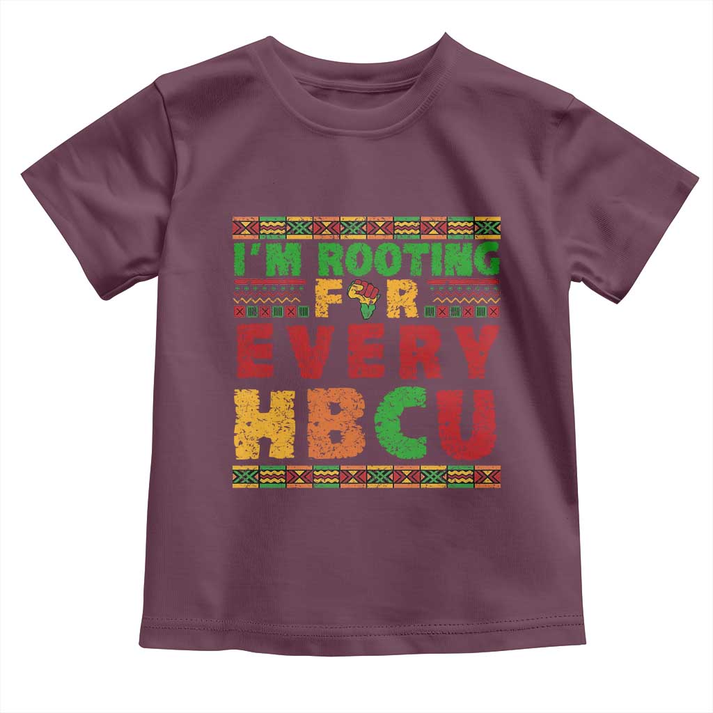 I’m Rooting for Every HBCU Toddler T Shirt Pan African Pride College Support Statement TS02 Maroon Print Your Wear