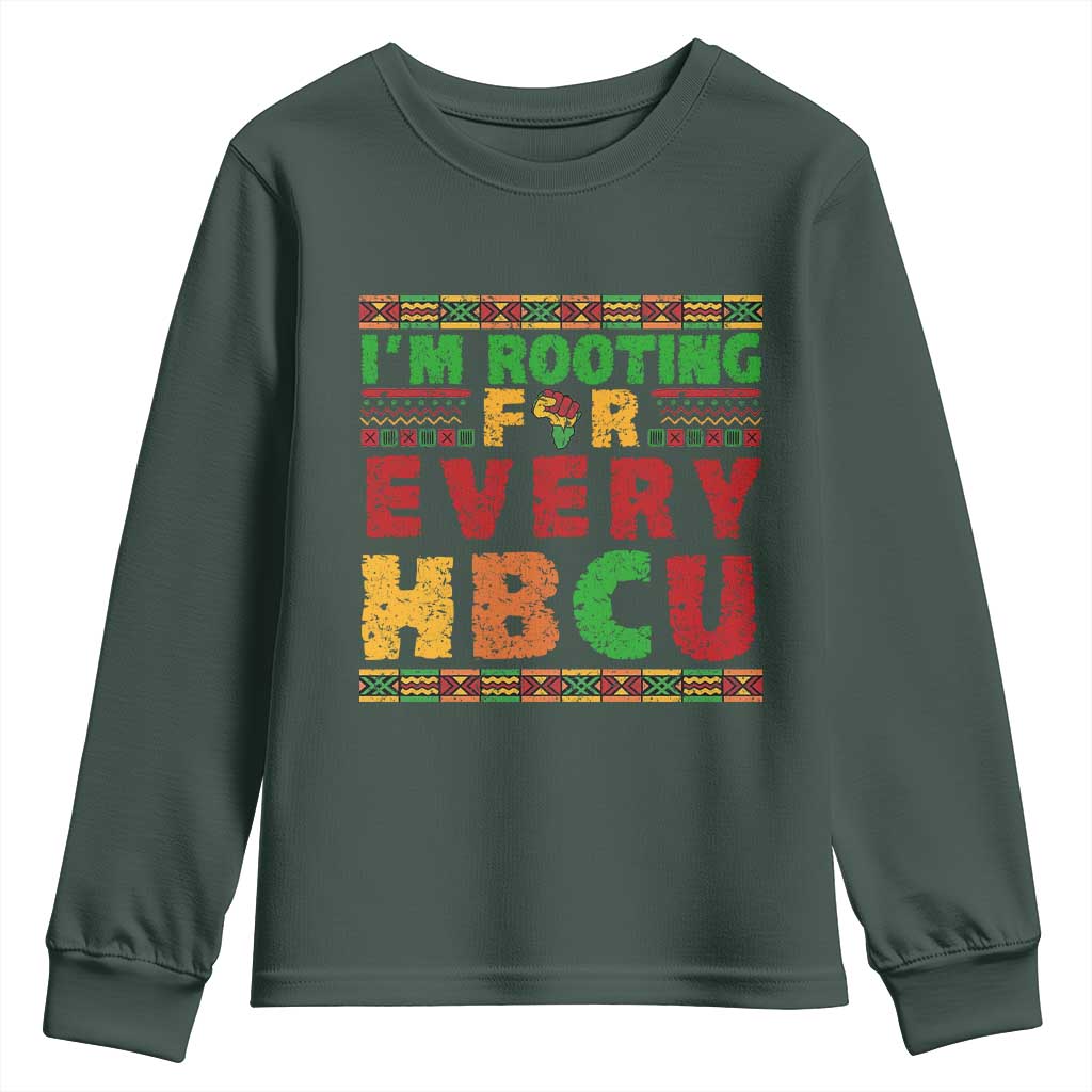 I’m Rooting for Every HBCU Youth Sweatshirt Pan African Pride College Support Statement TS02 Dark Forest Green Print Your Wear