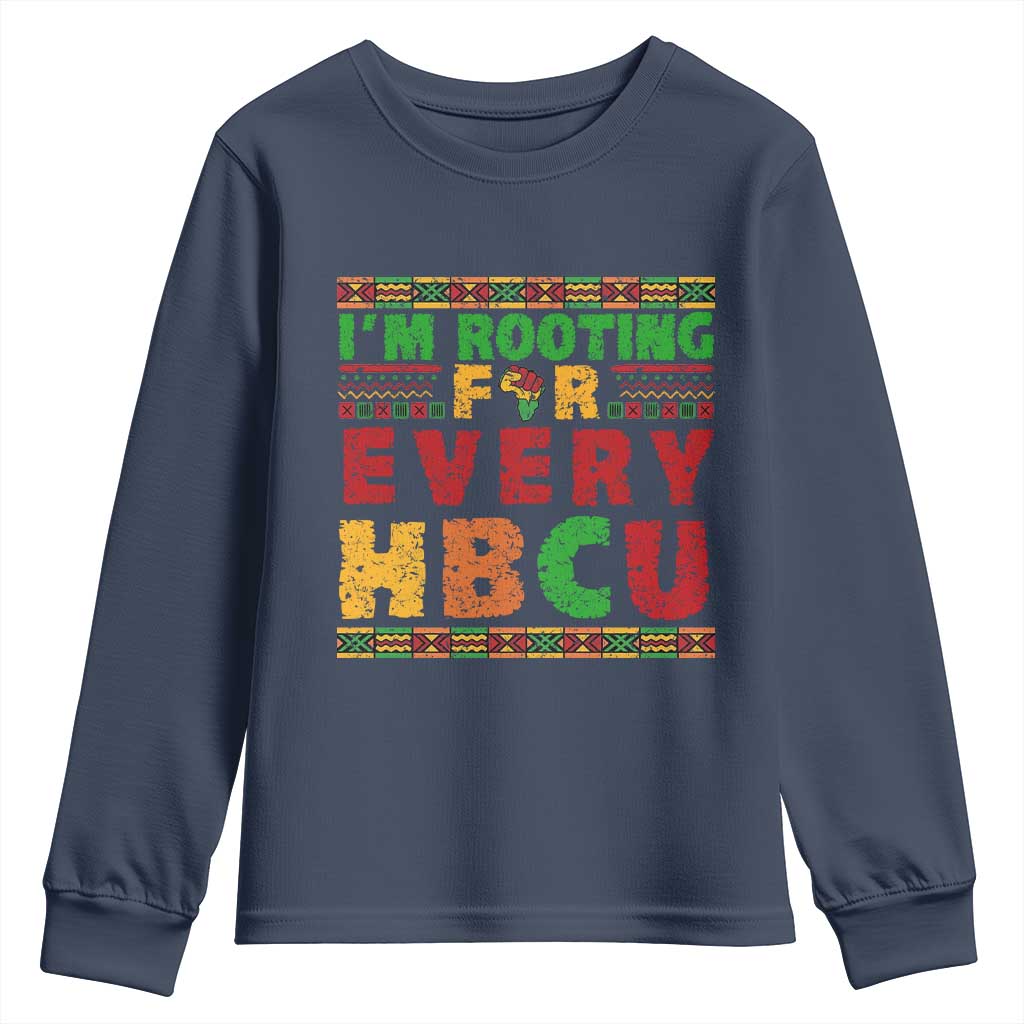 I’m Rooting for Every HBCU Youth Sweatshirt Pan African Pride College Support Statement TS02 Navy Print Your Wear