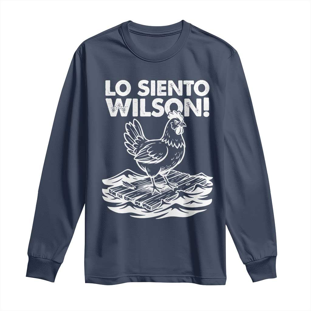 Lo Siento Wilson Funny Chicken Floating Meme Long Sleeve Shirt Viral Rooster Spanish Apology Trend TS02 Navy Print Your Wear