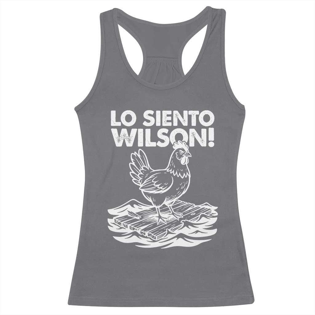 Lo Siento Wilson Funny Chicken Floating Meme Racerback Tank Top Viral Rooster Spanish Apology Trend TS02 Charcoal Print Your Wear