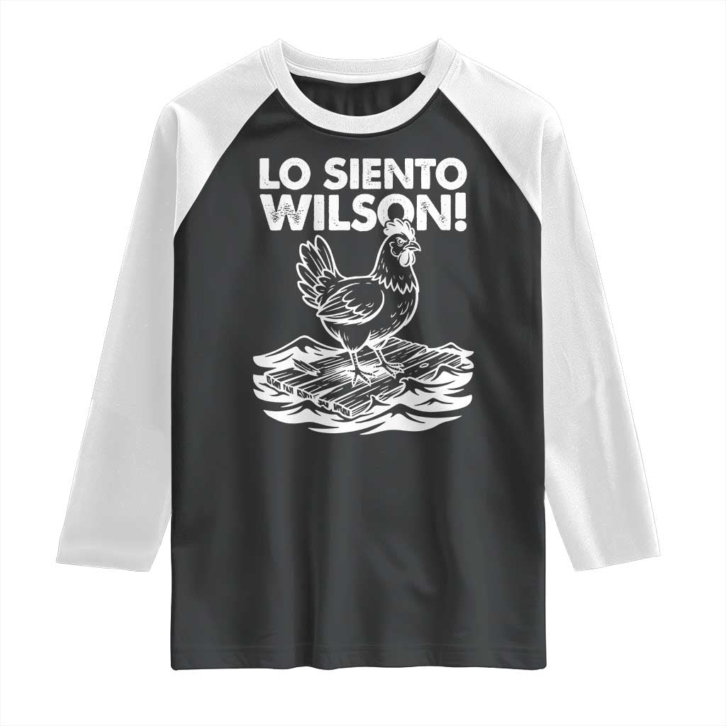 Lo Siento Wilson Funny Chicken Floating Meme Raglan Shirt Viral Rooster Spanish Apology Trend TS02 Black White Print Your Wear