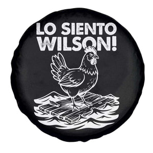 Lo Siento Wilson Funny Chicken Floating Meme Spare Tire Cover Viral Rooster Spanish Apology Trend TS02 Print Your Wear