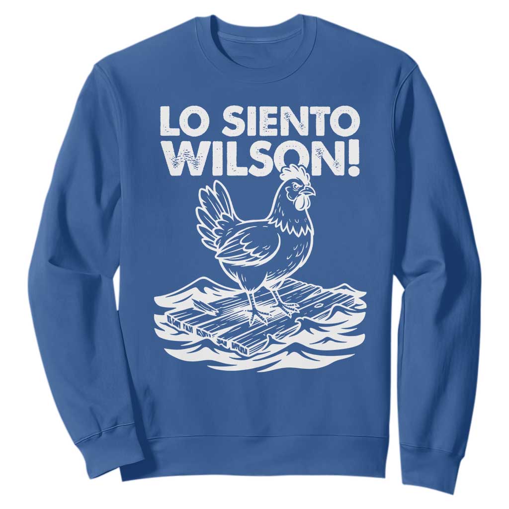 Lo Siento Wilson Funny Chicken Floating Meme Sweatshirt Viral Rooster Spanish Apology Trend TS02 Royal Blue Print Your Wear