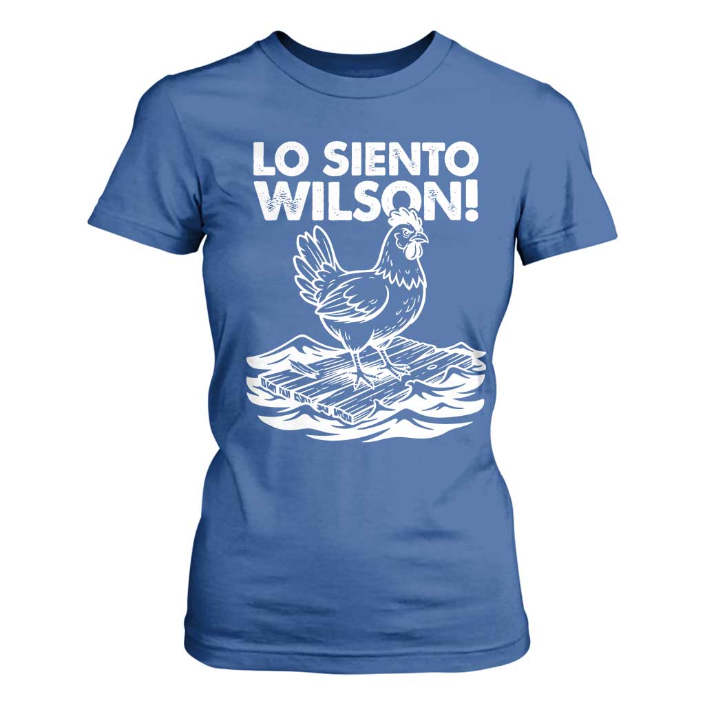 Lo Siento Wilson Funny Chicken Floating Meme T Shirt For Women Viral Rooster Spanish Apology Trend TS02 Royal Blue Print Your Wear
