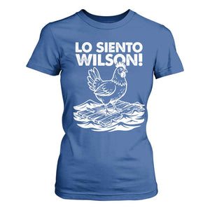 Lo Siento Wilson Funny Chicken Floating Meme T Shirt For Women Viral Rooster Spanish Apology Trend TS02 Royal Blue Print Your Wear