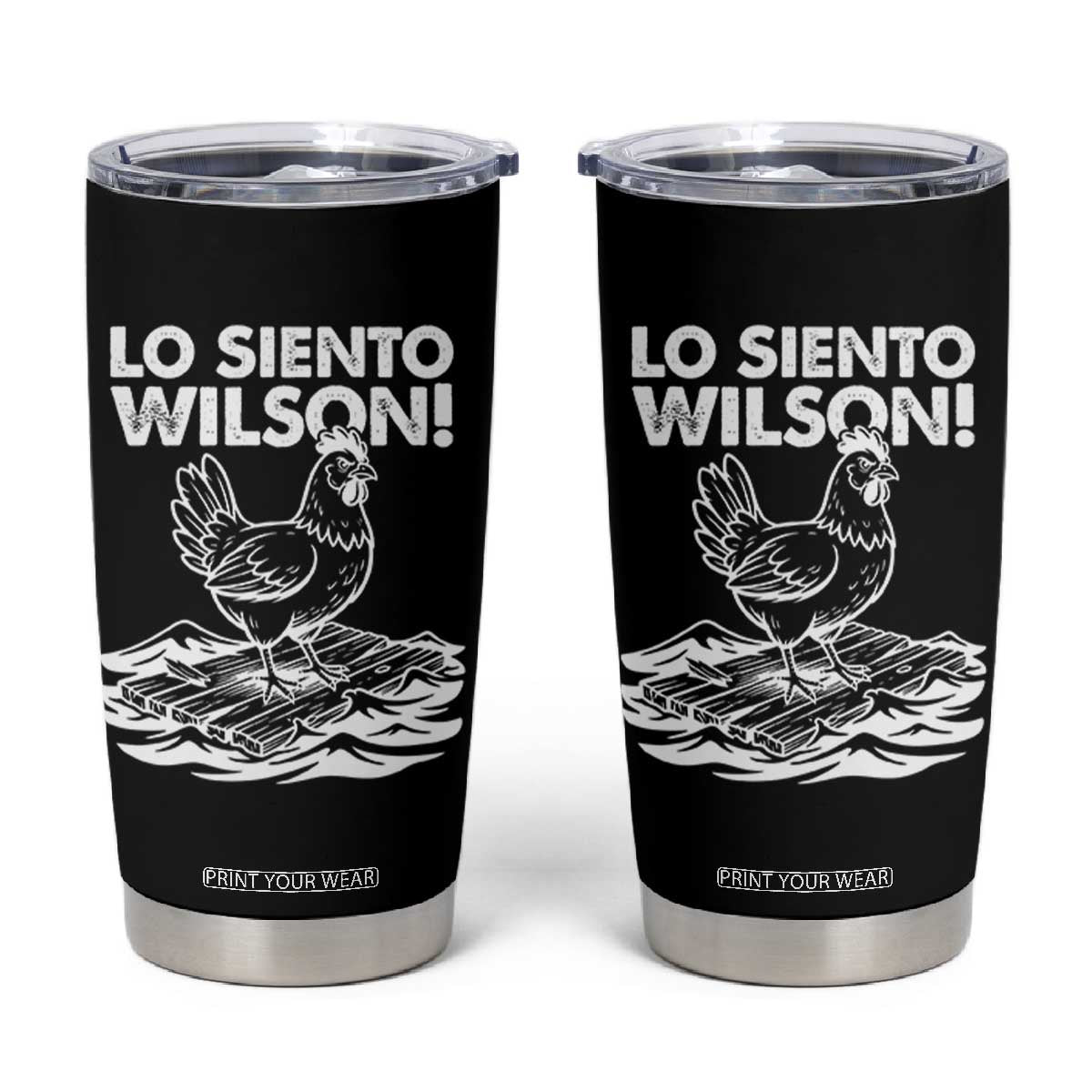Lo Siento Wilson Funny Chicken Floating Meme Tumbler Cup Viral Rooster Spanish Apology Trend TS02 Black Print Your Wear