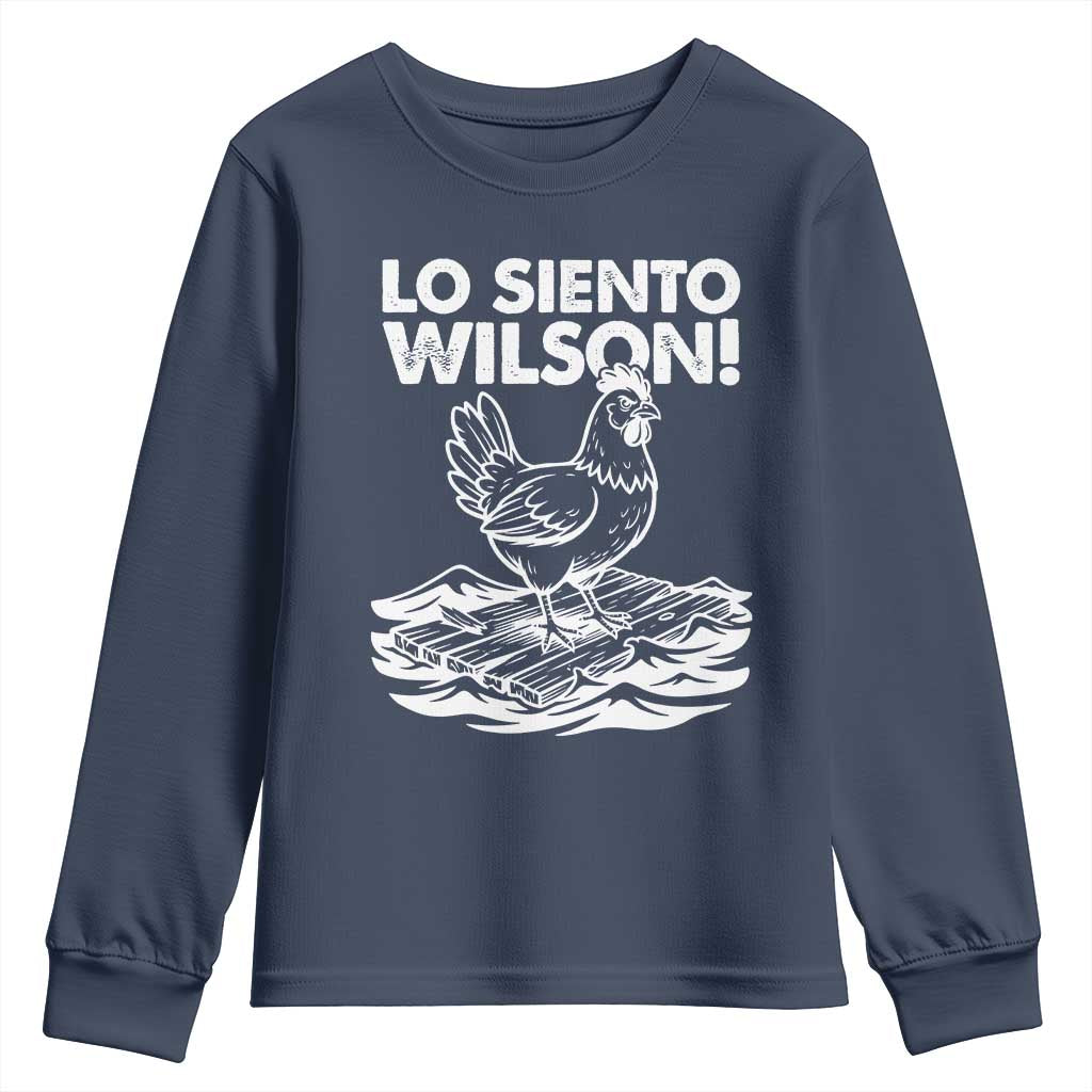 Lo Siento Wilson Funny Chicken Floating Meme Youth Sweatshirt Viral Rooster Spanish Apology Trend TS02 Navy Print Your Wear
