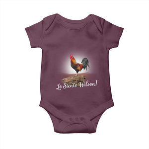 Lo Siento Wilson Funny Chicken Floating Meme Baby Onesie Dramatic Rooster Parody Spanish Apology TS02 Maroon Print Your Wear