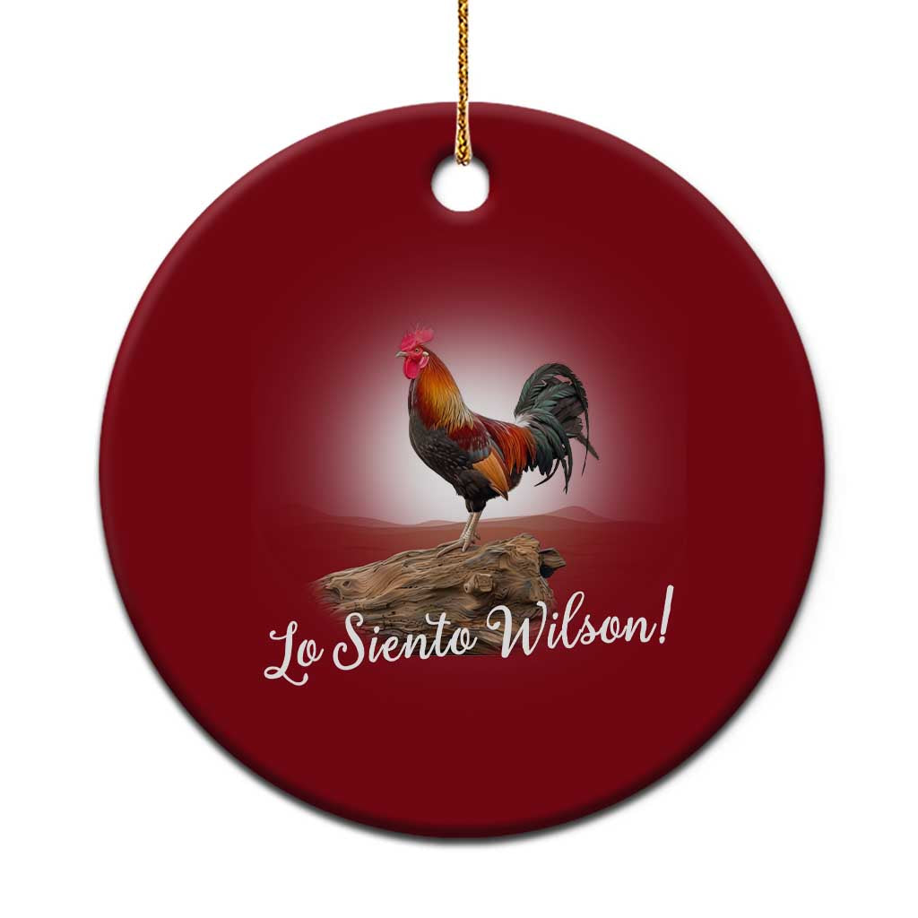 Lo Siento Wilson Funny Chicken Floating Meme Ceramic Ornament Dramatic Rooster Parody Spanish Apology TS02 1pc Red Print Your Wear