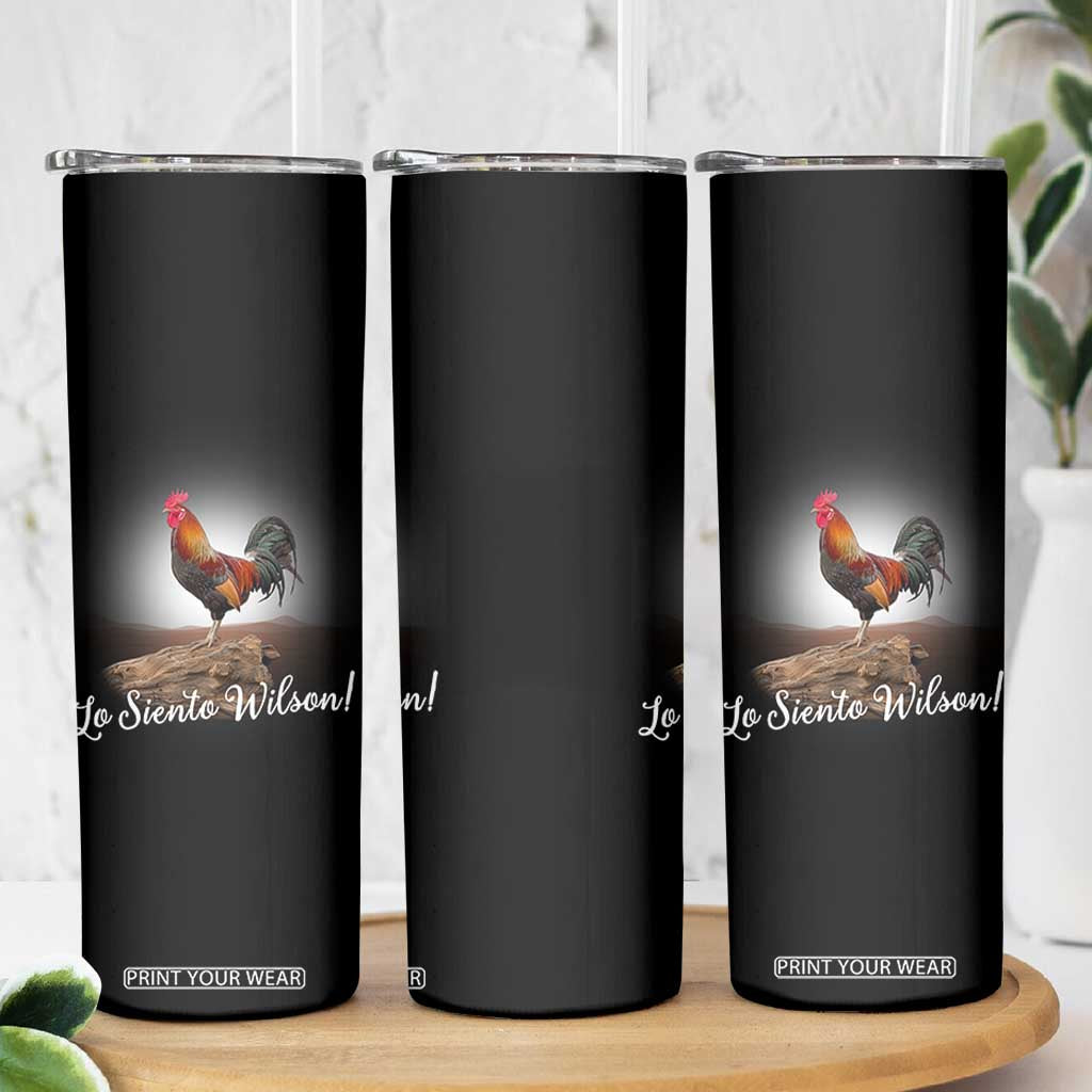 Lo Siento Wilson Funny Chicken Floating Meme Skinny Tumbler Dramatic Rooster Parody Spanish Apology TS02 Print Your Wear