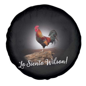 Lo Siento Wilson Funny Chicken Floating Meme Spare Tire Cover Dramatic Rooster Parody Spanish Apology TS02 Print Your Wear