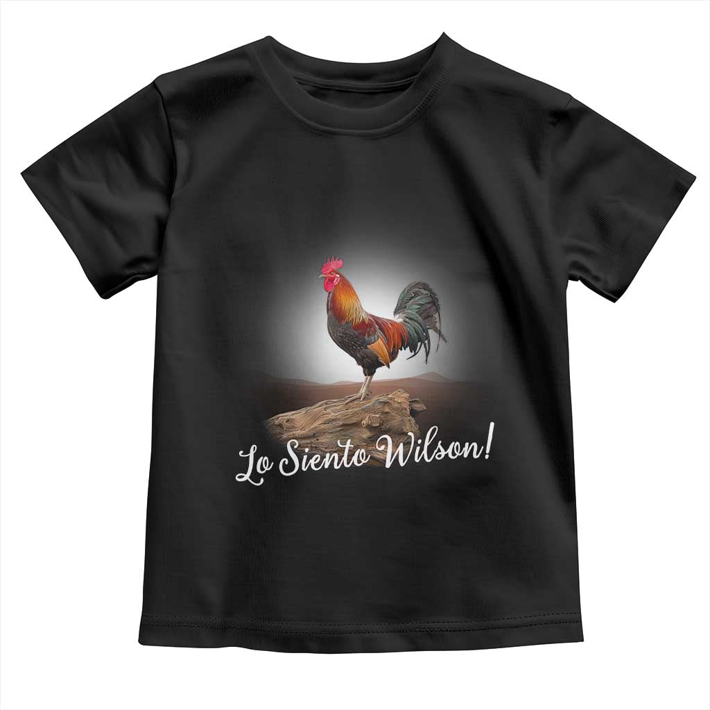 Lo Siento Wilson Funny Chicken Floating Meme Toddler T Shirt Dramatic Rooster Parody Spanish Apology TS02 Black Print Your Wear
