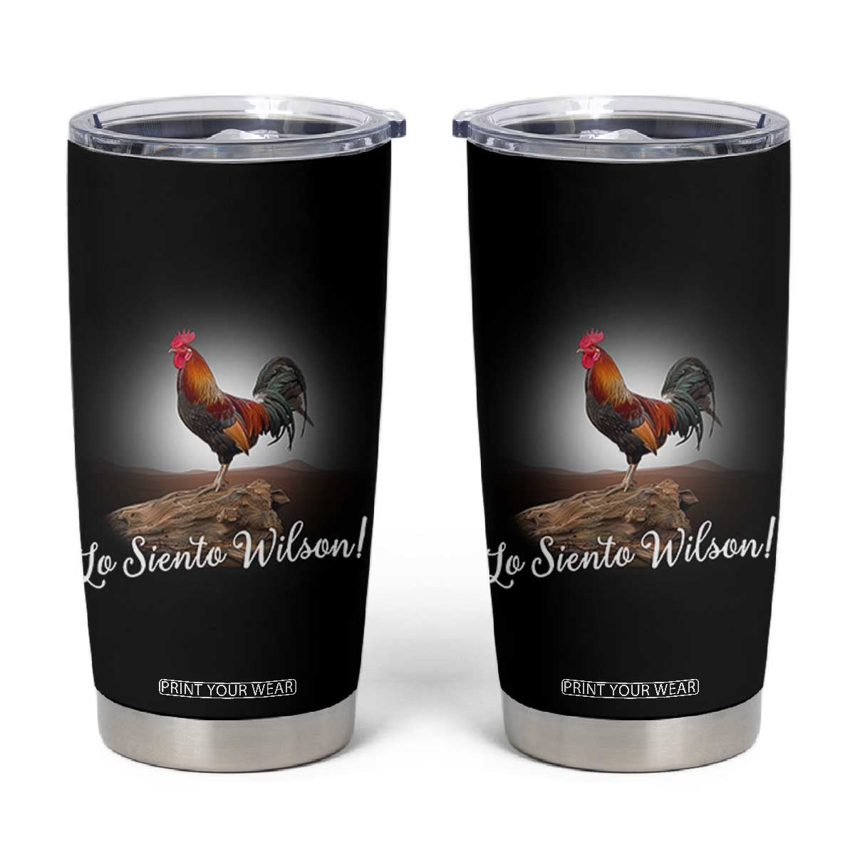 Lo Siento Wilson Funny Chicken Floating Meme Tumbler Cup Dramatic Rooster Parody Spanish Apology TS02 Black Print Your Wear