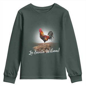 Lo Siento Wilson Funny Chicken Floating Meme Youth Sweatshirt Dramatic Rooster Parody Spanish Apology TS02 Dark Forest Green Print Your Wear