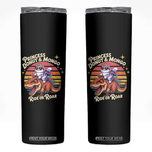 Royal Cat Princess and Raptor Ride or Roar Skinny Tumbler Funny Cat Riding Dinosaur Retro Sunset TS02 Black Print Your Wear