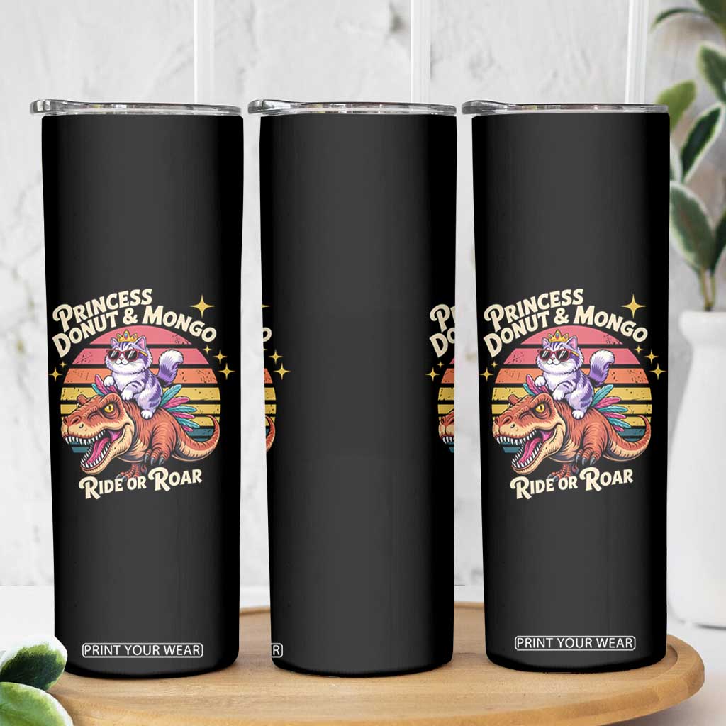 Royal Cat Princess and Raptor Ride or Roar Skinny Tumbler Funny Cat Riding Dinosaur Retro Sunset TS02 Print Your Wear